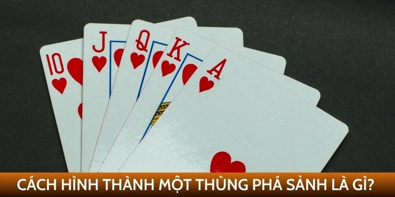 Cách hình thành một thùng phá sảnh là gì?